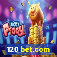 120 bet.com